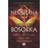 Nespútaná bosorka - Kristen Ciccarelli Nespútaná bosorka - Kristen Ciccarelli