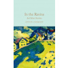 In the Ravine and Other Stories In the Ravine and Other Stories