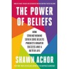 The Power of Beliefs The Power of Beliefs