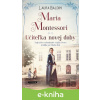 E-kniha Maria Montessori - Laura Baldini E-kniha Maria Montessori - Laura Baldini