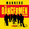 The Dangermen Sessions - Madness CD
