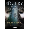 Dcery světla a temnoty – Labyrint osudu Dcery světla a temnoty – Labyrint osudu