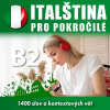 Italština pro středně pokročilé B2 Italština pro středně pokročilé B2