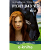 E-kniha Rychlý jako vítr: Návrat - Lea Schmidbauer, Kristina M. Henn E-kniha Rychlý jako vítr: Návrat - Lea Schmidbauer, Kristina M. Henn
