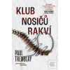 Klub nosičů rakví (Paul Tremblay) Klub nosičů rakví (Paul Tremblay)