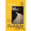Flashlight - Susan Choi Flashlight - Susan Choi