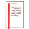 Výslovnost angličtiny na pozadí češtiny - Dušan Melen Výslovnost angličtiny na pozadí češtiny - Dušan Melen