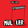 Richard Müller: Výberovka - Richard Müller Richard Müller: Výberovka - Richard Müller