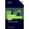 Jak jednat s problematickými lidmi Jak jednat s problematickými lidmi