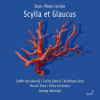 Jean-Marie Leclair: Scylla Et Glaucus (2CD) (Judith van Wanroij, Cyrille Dubois, Veronique Gens, Jehanne Amzal, Hasnaa Bennani, David Witczak, Purcell Choir, Orfeo Orchestra, György Vashegyi) Jean-Marie Leclair: Scylla Et Glaucus (2CD) (Judith van Wanroij, Cyrille Dubois, Veronique Gens, Jehanne Amzal, Hasnaa Bennani, David Witczak, Purcell Choir, Orfeo Orchestra, György Vashegyi)