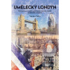 Umělecký Londýn (Václav Fiala) Umělecký Londýn (Václav Fiala)