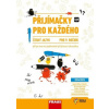 Přijímačky pro každého Český jazyk a literatura 9 ročník hybridní Přijímačky pro každého Český jazyk a literatura 9 ročník hybridní