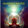 Mandaly naděje - Jana Němcová Mandaly naděje - Jana Němcová