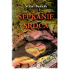 Šepkanie srdca Šepkanie srdca