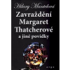 Zavraždění Margaret Thatcherové Zavraždění Margaret Thatcherové