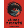 Zápisky z podsvětí (Vladek Jasinski) Zápisky z podsvětí (Vladek Jasinski)