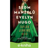 E-kniha Sedm manželů Evelyn Hugo - Taylor Jenkins Reid E-kniha Sedm manželů Evelyn Hugo - Taylor Jenkins Reid