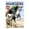 CZECH NEWS CENTER a.s. Příběhy knížete Bruncvíka CZECH NEWS CENTER a.s. Příběhy knížete Bruncvíka