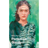 Paradise Garden - Elena Fischerová Paradise Garden - Elena Fischerová