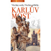 Karlův most – Kdo je kdo? Karlův most – Kdo je kdo?