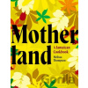Motherland - Melissa Thompson Motherland - Melissa Thompson