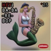 POLEMIC - HEY! BA-BA-RE-BOP (1CD) POLEMIC - HEY! BA-BA-RE-BOP (1CD)