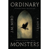 The Ordinary Monsters - J. M. Miro The Ordinary Monsters - J. M. Miro