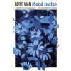 Mood Indigo Mood Indigo