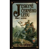 Jeskyně černého ledu - Meč stínů - J.V. Jones Jeskyně černého ledu - Meč stínů - J.V. Jones