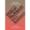 Titus Andronicus - Shakespeare William Titus Andronicus - Shakespeare William