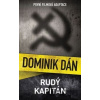 Rudý kapitán - Dominik Dán Rudý kapitán - Dominik Dán
