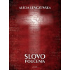 Slovo poučenia (Alícia Lenczewska)(Pevná) Slovo poučenia (Alícia Lenczewska)(Pevná)