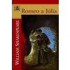 Romeo a Júlia Romeo a Júlia