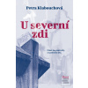 U severní zdi (Petra Klabouchová) U severní zdi (Petra Klabouchová)
