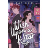 Wish Upon a K-Star - Kat Cho Wish Upon a K-Star - Kat Cho
