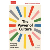 The Power of Culture The Power of Culture