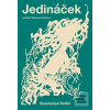 Jedináček (Guadalupe Nettel) Jedináček (Guadalupe Nettel)