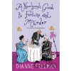 A Newlywed's Guide to Fortune and Murder - Dianne Freeman A Newlywed's Guide to Fortune and Murder - Dianne Freeman