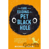 The Care and Feeding of a Pet Black Hole - Michelle Cuevas The Care and Feeding of a Pet Black Hole - Michelle Cuevas