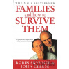 Families and How to Survive Them - John Cleese, Robin Skynner Families and How to Survive Them - John Cleese, Robin Skynner