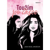 Toužím po lásce - Jana Rose Jarošová Toužím po lásce - Jana Rose Jarošová