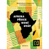 Afrika přece není stát Afrika přece není stát