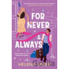 For Never & Always - Helena Greer For Never & Always - Helena Greer