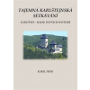 Tajemná karlštejnská setkávání - Karel Funk Tajemná karlštejnská setkávání - Karel Funk