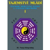 Tajemství mládí I - Yang Jwing-ming Tajemství mládí I - Yang Jwing-ming