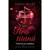Hra titánů - Výstup na nebesa Hra titánů - Výstup na nebesa