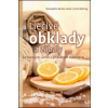 Liečivé obklady a zábaly Liečivé obklady a zábaly