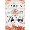 Alchemy - S.J. Parris Alchemy - S.J. Parris