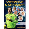 Vítězové nad smrtí Vítězové nad smrtí