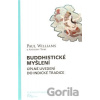 Buddhistické myšlení - Anthony Tribe, Paul Williams Buddhistické myšlení - Anthony Tribe, Paul Williams